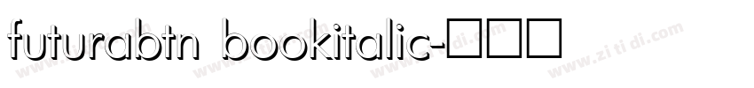 futurabtn bookitalic字体转换
